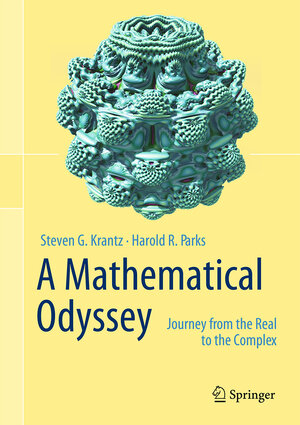 Buchcover A Mathematical Odyssey | Steven G. Krantz | EAN 9781461489399 | ISBN 1-4614-8939-3 | ISBN 978-1-4614-8939-9