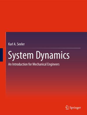Buchcover System Dynamics | Karl A. Seeler | EAN 9781461491521 | ISBN 1-4614-9152-5 | ISBN 978-1-4614-9152-1