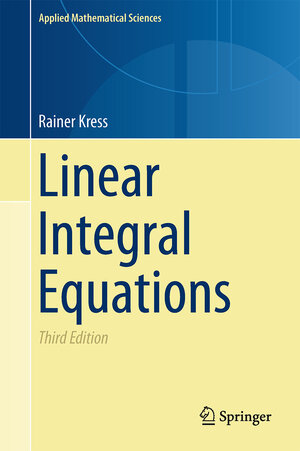 Buchcover Linear Integral Equations | Rainer Kress | EAN 9781461495925 | ISBN 1-4614-9592-X | ISBN 978-1-4614-9592-5