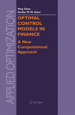 Buchcover Optimal Control Models in Finance | Ping Chen | EAN 9781461498551 | ISBN 1-4614-9855-4 | ISBN 978-1-4614-9855-1