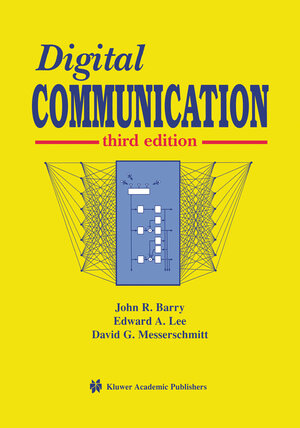 Buchcover Digital Communication | John R. Barry | EAN 9781461502272 | ISBN 1-4615-0227-6 | ISBN 978-1-4615-0227-2