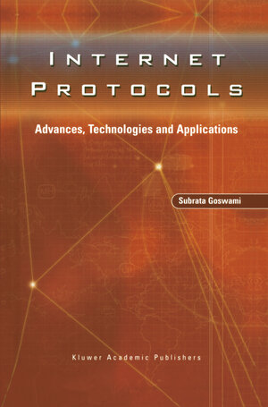 Buchcover Internet Protocols | Subrata Goswami | EAN 9781461503859 | ISBN 1-4615-0385-X | ISBN 978-1-4615-0385-9