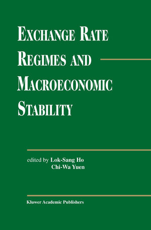 Buchcover Exchange Rate Regimes and Macroeconomic Stability | EAN 9781461510413 | ISBN 1-4615-1041-4 | ISBN 978-1-4615-1041-3