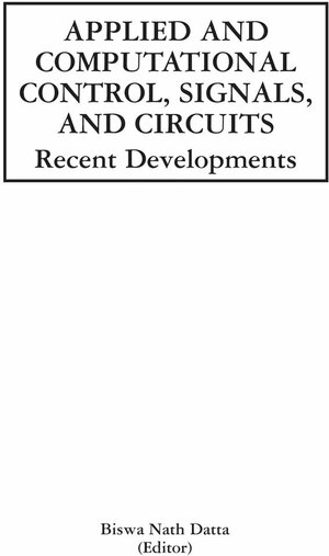 Buchcover Applied and Computational Control, Signals, and Circuits | EAN 9781461514718 | ISBN 1-4615-1471-1 | ISBN 978-1-4615-1471-8