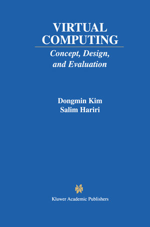 Buchcover Virtual Computing | Dongmin Kim | EAN 9781461515531 | ISBN 1-4615-1553-X | ISBN 978-1-4615-1553-1