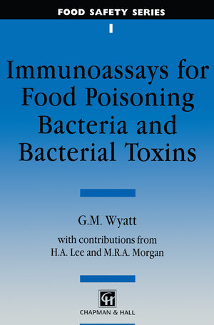 Buchcover Immunoassays for Food-poisoning Bacteria and Bacterial Toxins | G. M. Wyatt | EAN 9781461520016 | ISBN 1-4615-2001-0 | ISBN 978-1-4615-2001-6