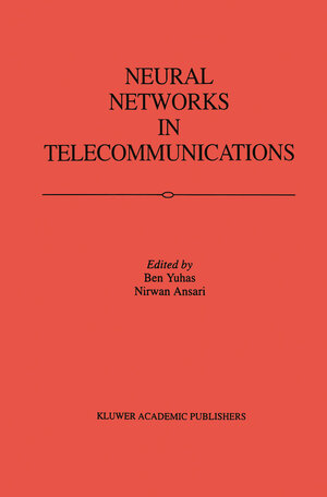 Buchcover Neural Networks in Telecommunications | EAN 9781461527343 | ISBN 1-4615-2734-1 | ISBN 978-1-4615-2734-3