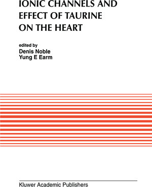 Buchcover Ionic Channels and Effect of Taurine on the Heart | EAN 9781461530749 | ISBN 1-4615-3074-1 | ISBN 978-1-4615-3074-9