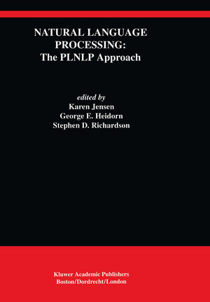 Buchcover Natural Language Processing: The PLNLP Approach  | EAN 9781461531708 | ISBN 1-4615-3170-5 | ISBN 978-1-4615-3170-8