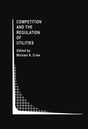 Buchcover Competition and the Regulation of Utilities  | EAN 9781461540489 | ISBN 1-4615-4048-8 | ISBN 978-1-4615-4048-9