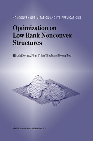 Buchcover Optimization on Low Rank Nonconvex Structures | Hiroshi Konno | EAN 9781461540984 | ISBN 1-4615-4098-4 | ISBN 978-1-4615-4098-4