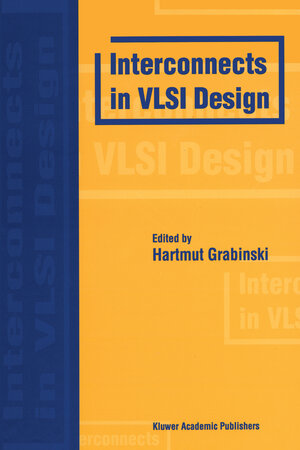 Buchcover Interconnects in VLSI Design | EAN 9781461543497 | ISBN 1-4615-4349-5 | ISBN 978-1-4615-4349-7