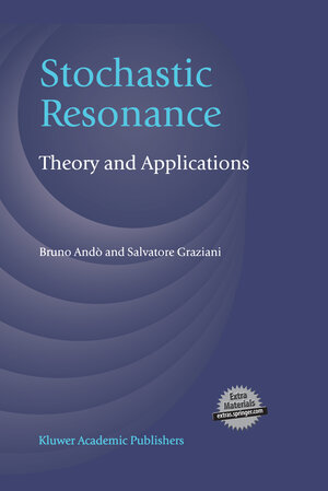 Buchcover Stochastic Resonance | Bruno Andò | EAN 9781461543916 | ISBN 1-4615-4391-6 | ISBN 978-1-4615-4391-6