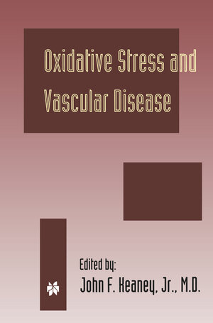 Buchcover Oxidative Stress and Vascular Disease | John F. Keaney Jr. | EAN 9781461546498 | ISBN 1-4615-4649-4 | ISBN 978-1-4615-4649-8