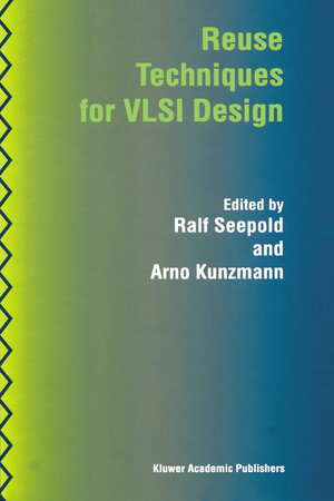Buchcover Reuse Techniques for VLSI Design | EAN 9781461551591 | ISBN 1-4615-5159-5 | ISBN 978-1-4615-5159-1