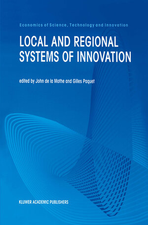 Buchcover Local and Regional Systems of Innovation | EAN 9781461555513 | ISBN 1-4615-5551-5 | ISBN 978-1-4615-5551-3