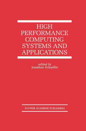 Buchcover High Performance Computing Systems and Applications | EAN 9781461556114 | ISBN 1-4615-5611-2 | ISBN 978-1-4615-5611-4