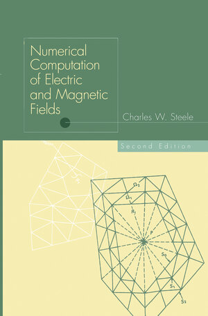 Buchcover Numerical Computation of Electric and Magnetic Fields | Charles W. Steele | EAN 9781461560357 | ISBN 1-4615-6035-7 | ISBN 978-1-4615-6035-7