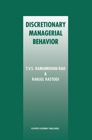Buchcover Discretionary Managerial Behavior | T.V.S. Ramamohan Rao | EAN 9781461560739 | ISBN 1-4615-6073-X | ISBN 978-1-4615-6073-9