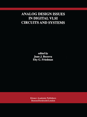 Buchcover Analog Design Issues in Digital VLSI Circuits and Systems | EAN 9781461561019 | ISBN 1-4615-6101-9 | ISBN 978-1-4615-6101-9