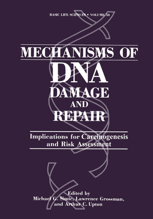 Buchcover Mechanisms of DNA Damage and Repair | Michael G. Simic | EAN 9781461594628 | ISBN 1-4615-9462-6 | ISBN 978-1-4615-9462-8