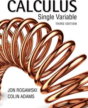 Buchcover Calculus: Late Transcendentals (Single Variable) | Jon Rogawski | EAN 9781464175015 | ISBN 1-4641-7501-2 | ISBN 978-1-4641-7501-5