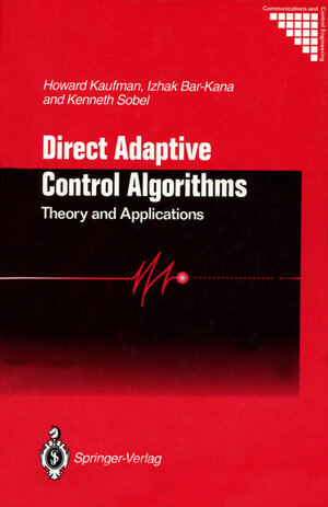Buchcover Direct Adaptive Control Algorithms: | Howard Kaufman | EAN 9781468402179 | ISBN 1-4684-0217-X | ISBN 978-1-4684-0217-9