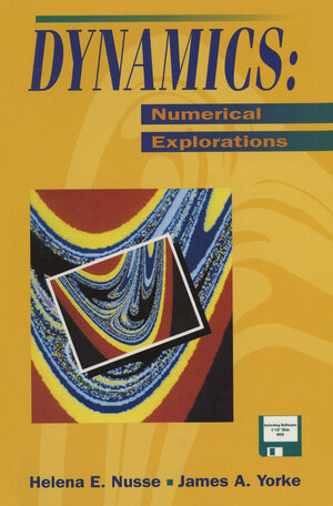 Buchcover Dynamics: Numerical Explorations | Helena E. Nusse | EAN 9781468402315 | ISBN 1-4684-0231-5 | ISBN 978-1-4684-0231-5