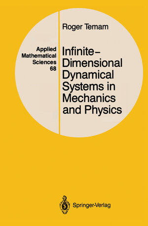 Buchcover Infinite-Dimensional Dynamical Systems in Mechanics and Physics | Roger Temam | EAN 9781468403138 | ISBN 1-4684-0313-3 | ISBN 978-1-4684-0313-8