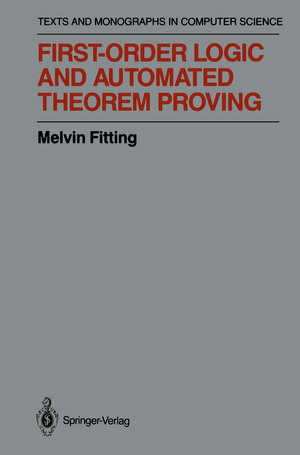 Buchcover First-Order Logic and Automated Theorem Proving | Melvin Fitting | EAN 9781468403572 | ISBN 1-4684-0357-5 | ISBN 978-1-4684-0357-2