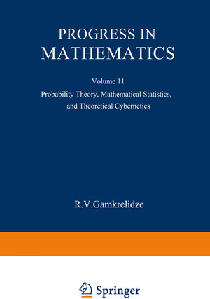 Buchcover Progress in Mathematics | R. V. Gamkrelidze | EAN 9781468433098 | ISBN 1-4684-3309-1 | ISBN 978-1-4684-3309-8