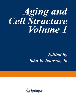 Buchcover Aging and Cell Structure | John E. Johnson | EAN 9781468439311 | ISBN 1-4684-3931-6 | ISBN 978-1-4684-3931-1