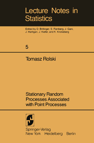 Buchcover Stationary Random Processes Associated with Point Processes | Tomasz Rolski | EAN 9781468462685 | ISBN 1-4684-6268-7 | ISBN 978-1-4684-6268-5