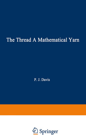Buchcover The Thread | Philip J. Davis | EAN 9781468467246 | ISBN 1-4684-6724-7 | ISBN 978-1-4684-6724-6