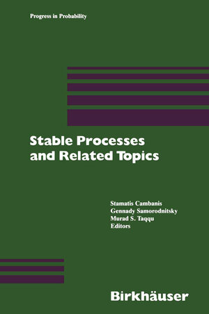 Buchcover Stable Processes and Related Topics | Cambanis | EAN 9781468467802 | ISBN 1-4684-6780-8 | ISBN 978-1-4684-6780-2