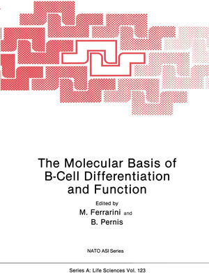 Buchcover The Molecular Basis of B-Cell Differentiation and Function | M. Ferrarini | EAN 9781468470352 | ISBN 1-4684-7035-3 | ISBN 978-1-4684-7035-2