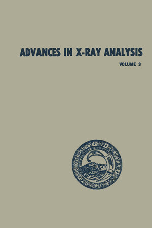Buchcover Advances in X-Ray Analysis | William M. Mueller | EAN 9781468474039 | ISBN 1-4684-7403-0 | ISBN 978-1-4684-7403-9