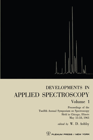 Buchcover Developments in Applied Spectroscopy Volume 1 | W. D. Ashby | EAN 9781468476231 | ISBN 1-4684-7623-8 | ISBN 978-1-4684-7623-1