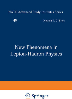 Buchcover New Phenomena in Lepton-Hadron Physics | EAN 9781468476651 | ISBN 1-4684-7665-3 | ISBN 978-1-4684-7665-1