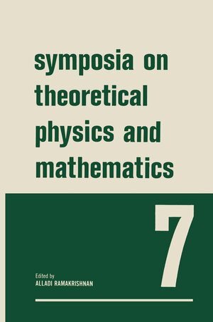 Buchcover Symposia on Theoretical Physics and Mathematics | Alladi Ramakrishnan | EAN 9781468477276 | ISBN 1-4684-7727-7 | ISBN 978-1-4684-7727-6