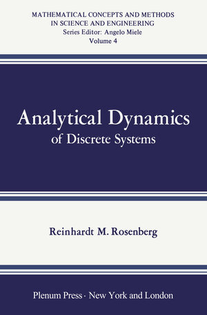 Buchcover Analytical Dynamics of Discrete Systems | R. Rosenberg | EAN 9781468483208 | ISBN 1-4684-8320-X | ISBN 978-1-4684-8320-8