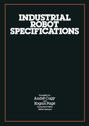 Buchcover Industrial Robot Specifications | Adrian Ioannou | EAN 9781468484465 | ISBN 1-4684-8446-X | ISBN 978-1-4684-8446-5