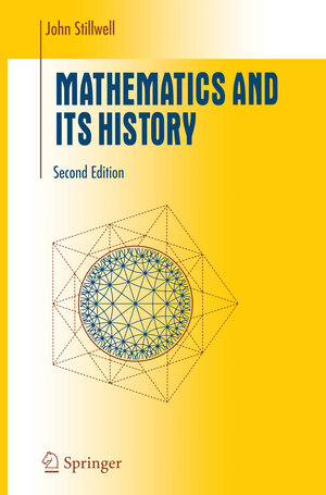 Buchcover Mathematics and Its History | John Stillwell | EAN 9781468492811 | ISBN 1-4684-9281-0 | ISBN 978-1-4684-9281-1