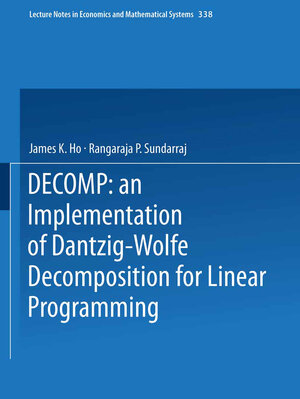 Buchcover DECOMP: an Implementation of Dantzig-Wolfe Decomposition for Linear Programming | James K. Ho | EAN 9781468493979 | ISBN 1-4684-9397-3 | ISBN 978-1-4684-9397-9