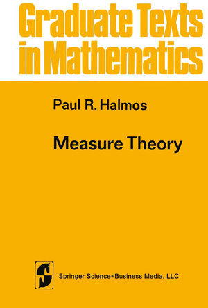 Buchcover Measure Theory | Paul R. Halmos | EAN 9781468494402 | ISBN 1-4684-9440-6 | ISBN 978-1-4684-9440-2