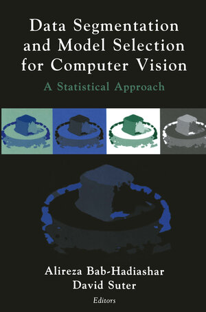 Buchcover Data Segmentation and Model Selection for Computer Vision | EAN 9781468495089 | ISBN 1-4684-9508-9 | ISBN 978-1-4684-9508-9