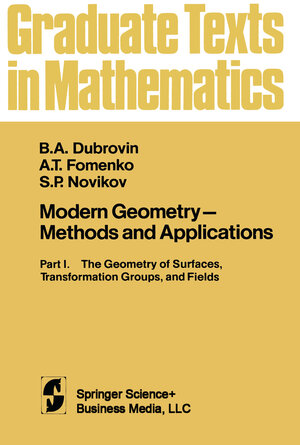 Buchcover Modern Geometry - Methods and Applications | B.A. Dubrovin | EAN 9781468499469 | ISBN 1-4684-9946-7 | ISBN 978-1-4684-9946-9