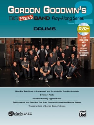 Buchcover Gordon Goodwin's Big Phat Band Play-Along Series: Drums, Vol. 2  | EAN 9781470611361 | ISBN 1-4706-1136-8 | ISBN 978-1-4706-1136-1