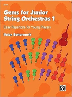 Buchcover Gems for Junior String Orchestras 1 | Helen Butterworth | EAN 9781470611736 | ISBN 1-4706-1173-2 | ISBN 978-1-4706-1173-6