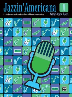 Buchcover Jazzin' Americana 1 | Wynn-Anne Rossi | EAN 9781470636807 | ISBN 1-4706-3680-8 | ISBN 978-1-4706-3680-7